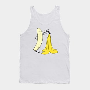 Eat me - funny banana Tank Top